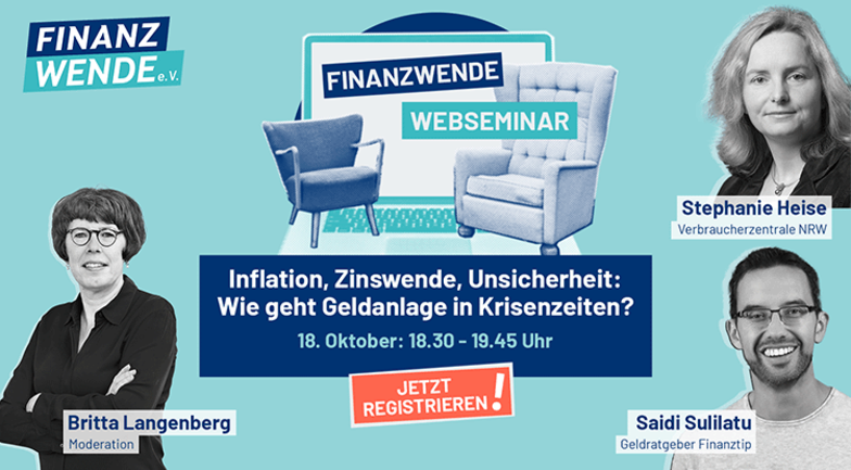 Web-Seminar: Inflation, Zinswende, Unsicherheit: Wie geht Geldanlage in Krisenzeiten?