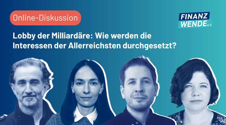  Lobby der Milliardäre: Wie werden die Interessen der Allerreichsten durchgesetzt? 